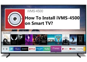 How To Install iVMS-4500 on Smart TV