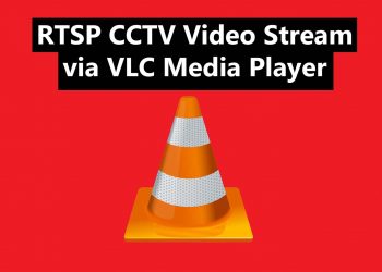 How to play RTSP Video Stream of Security Cameras in VLC media player