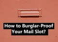 How to Burglar-Proof Your Mail Slot (Proven Methods)
