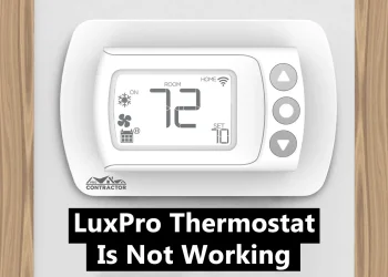 How to Fix Luxpro Thermostat Not Working
