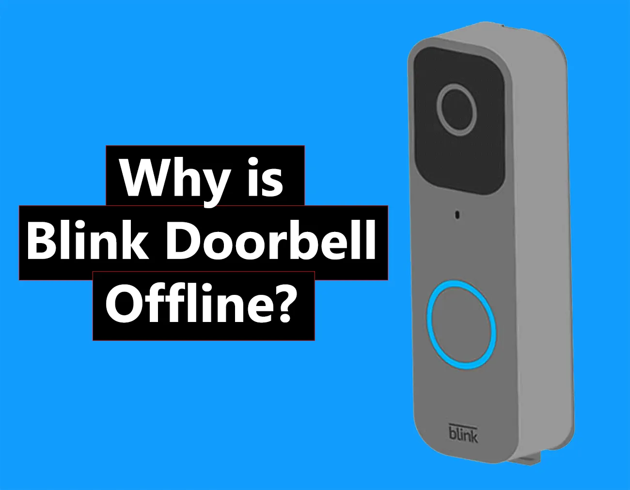 Blink Doorbell Offline