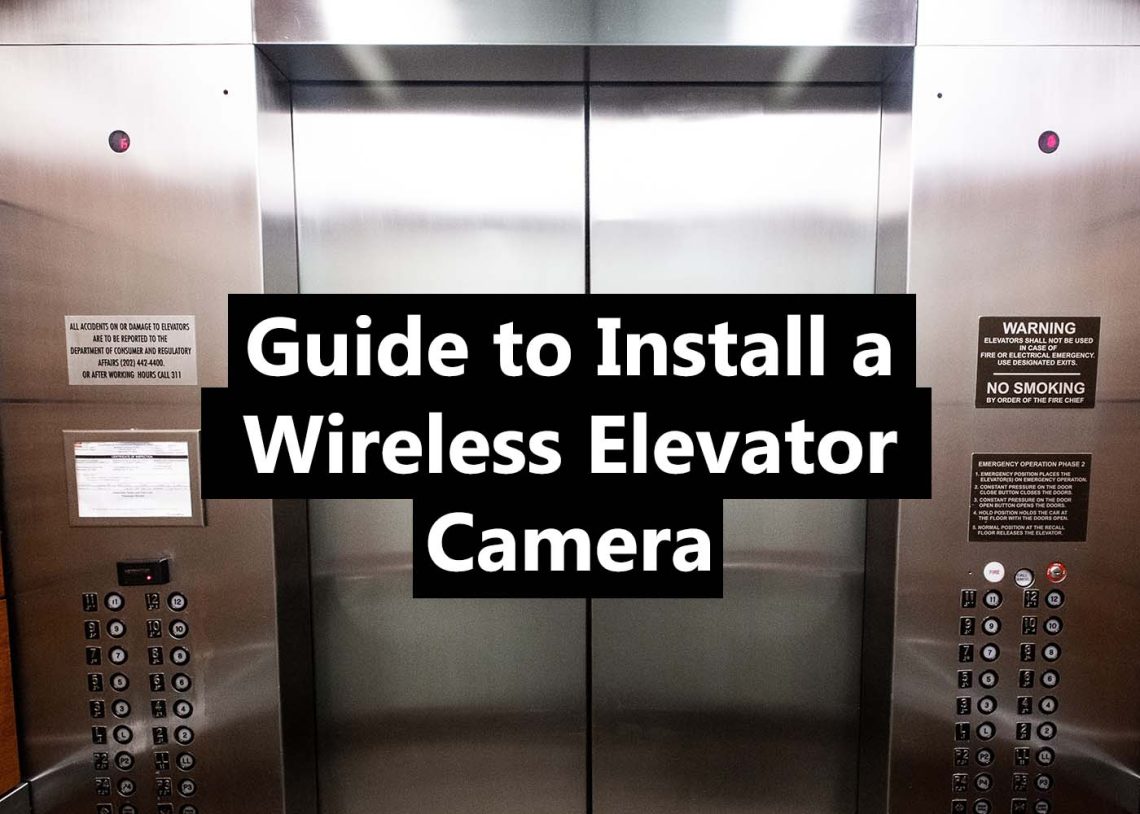 Guide Installing a Wireless Elevator Camera —